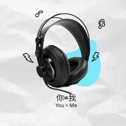  *Love Of Our Music album* ~ You = Me (song 1)'s cover