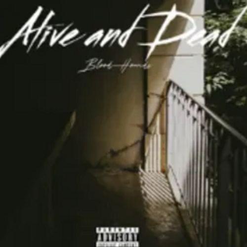  TRACK 3- 1-2-3-4? (LYRICS IN COMMENTS) ALBUM: ALIVE AND DEAD's cover